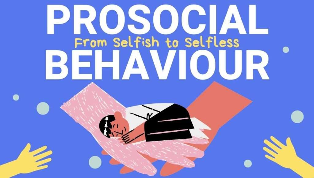 Prosocial behavior